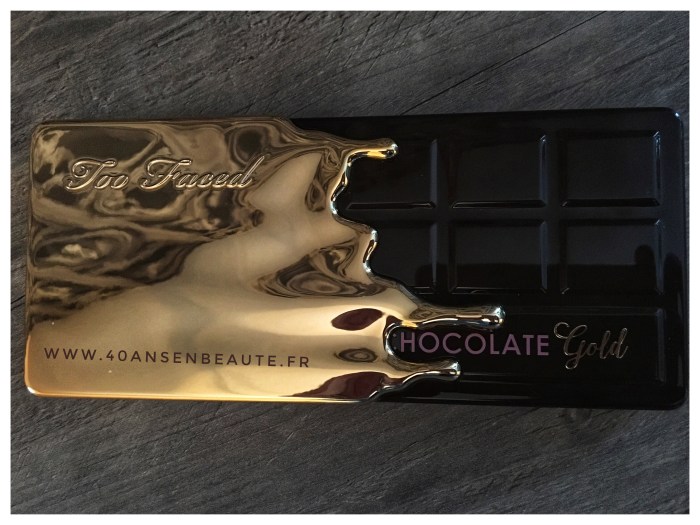CHOCOLATE GOLD TOO FACED PALETTE BLOG 40 ANS EN BEAUTE.JPG